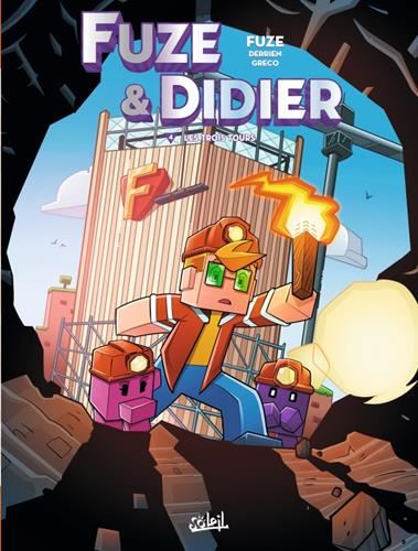 Fuze & Didier T.04 : Les trois tours