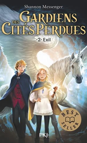 Gardiens des cités perdues T.02 : Exil