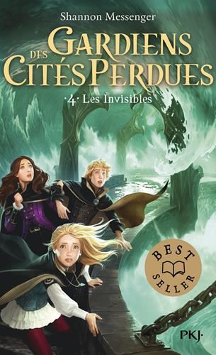 Gardiens des cités perdues T.04 : Les invisibles