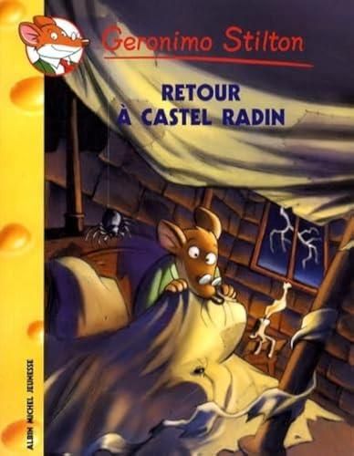 Geronimo Stilton T.40 : Retour à Castel Radin