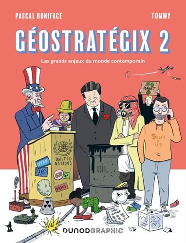 Grands enjeux du monde contemporain (Les) T.02 : Géostratégix