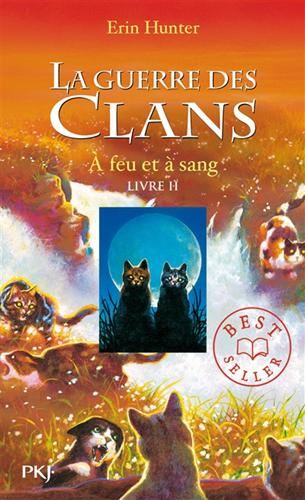 Guerre des clans (La) T.02 : À feu et à sang cycle 1