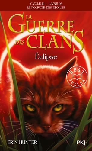 Guerre des clans, le pouvoir des étoiles (La) Cycle 4 T.04 : Éclipse