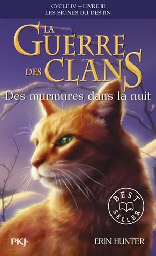 Guerre des clans. Les signes du destin (La) Cycle 4 T.03 : Des murmures dans la nuit
