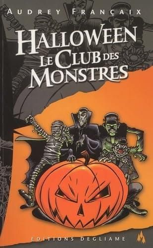 Halloween, le club des monstres