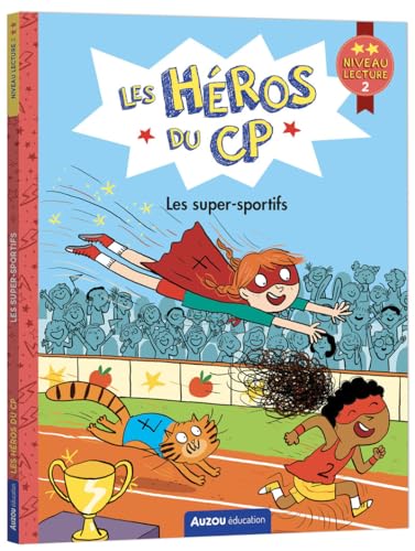Héros du CP (Les) : Les super-sportifs