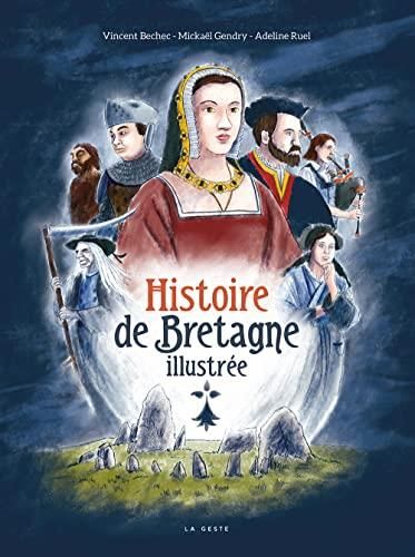 Histoire de la Bretagne illustrée