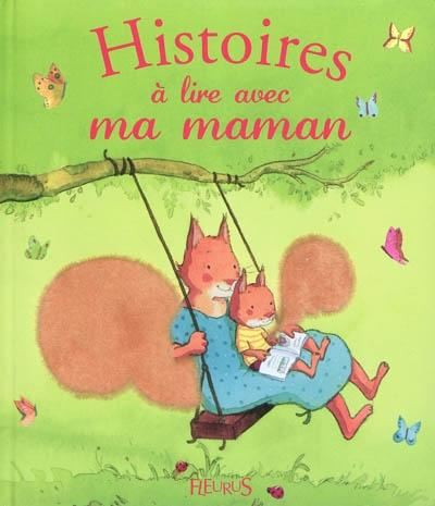 Histoires à lire avec ma maman