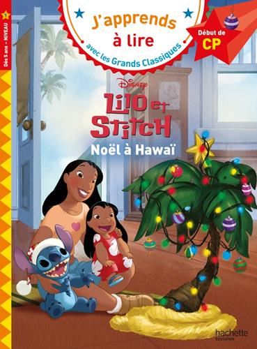 J'apprends à lire avec les grands classiques : Lilo et Stitch