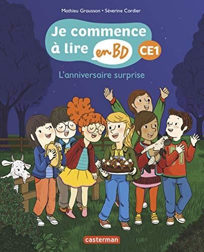 Je commence à lire en BD au CE1 : L'anniversaire surprise