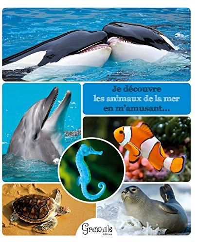 Je découvre les animaux de la mer en m'amusant