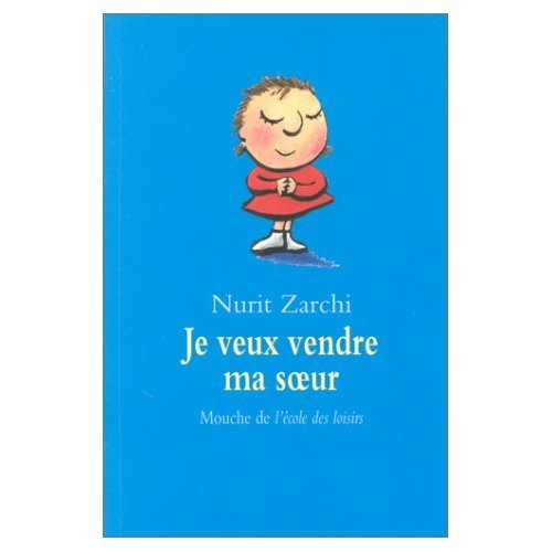 Je veux vendre ma soeur