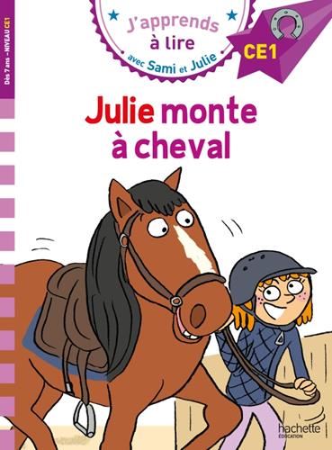 Julie monte à cheval  J'apprends à lire avec Sami et Julie