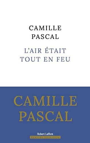 L'Air était tout en feu