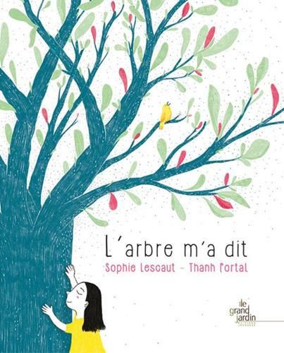 L'Arbre m'a dit