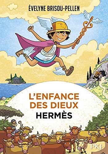 L'Enfance des dieux T.04 : Hermès
