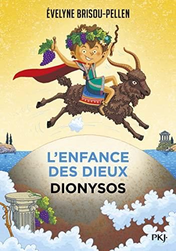 L'Enfance des dieux T.05 : Dionysos