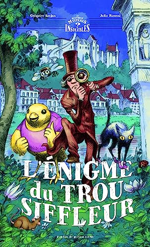 L'Enigme du trou siffleur