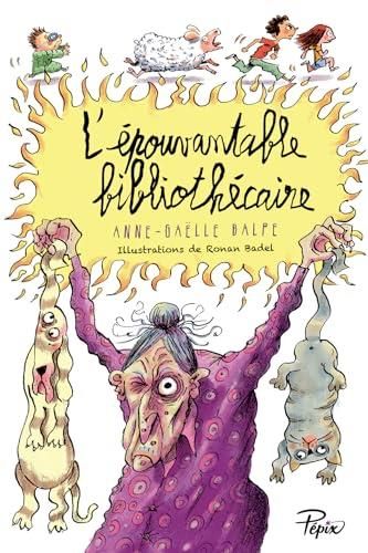 L'Epouvantable bibliothécaire