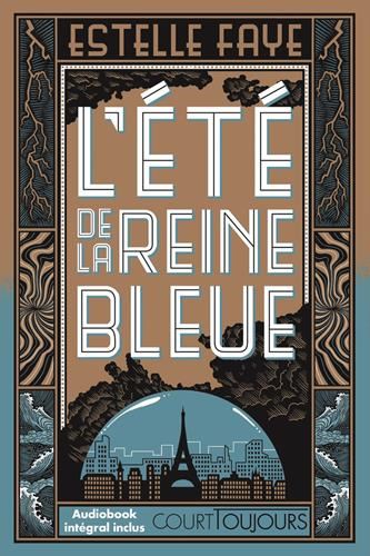 L'Eté de la reine bleue