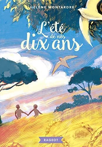 L'Eté de nos dix ans