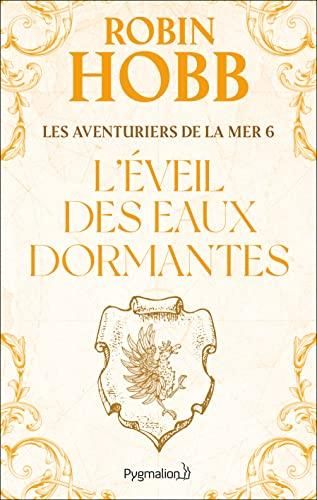 L'Eveil des eaux dormantes