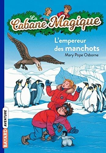 La Cabane magique T.35 : Empereur des manchots (L')