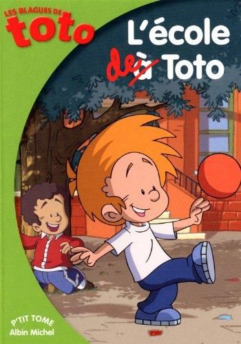 Les Blagues de Toto T.01 : Ecole de Toto (L')