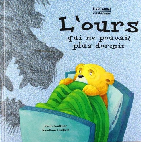 L'Ours qui ne pouvait plus dormir