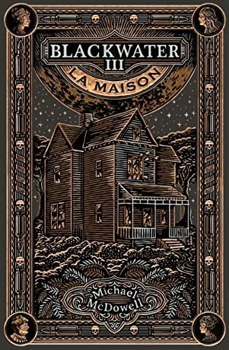 La Blackwater T.03 : Maison