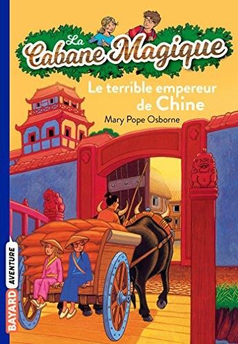 La Cabane Magique T.09 : Le terrible empereur de Chine