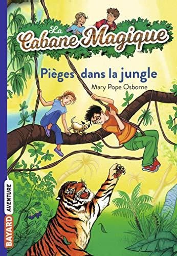 La Cabane Magique T.18 : Pièges dans la jungle
