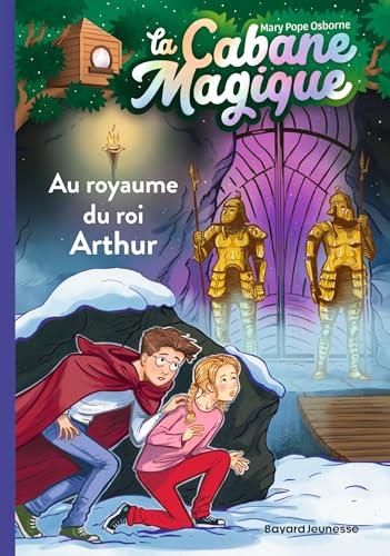 La Cabane magique T.24 : Au royaume du roi Arthur