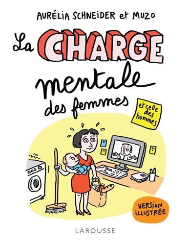 La Charge mentale des femmes, et celle des hommes