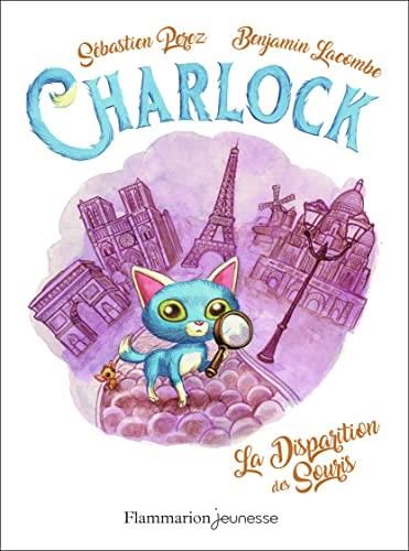 La Charlock T.01 : Disparition des souris