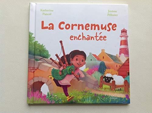 La Cornemuse enchantée