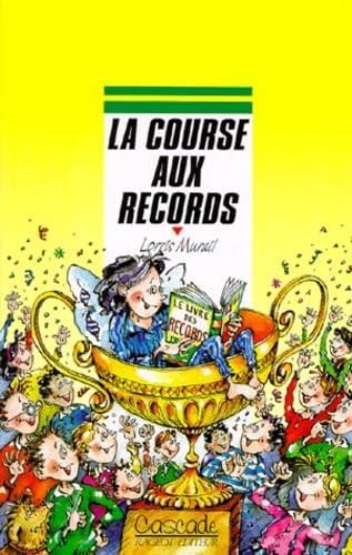 La Course aux records