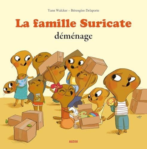 La Famille Suricate déménage