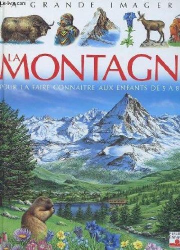 La Grande imagerie : La montagne
