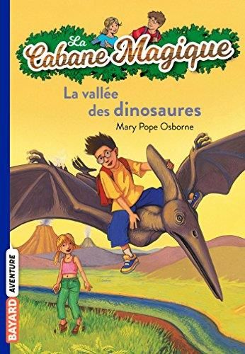 La Cabane magique T.01 : Vallée des dinosaures (La)