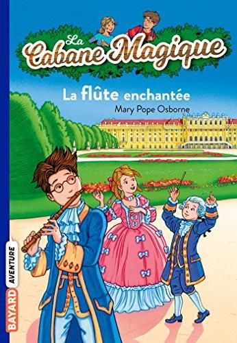 La Cabane magique T.36 : Flûte enchantée (La)