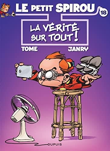 Le Petit Spirou. T.18 Vérité sur tout (La)