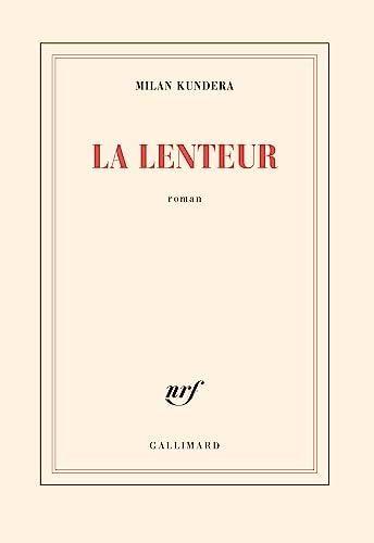 La Lenteur
