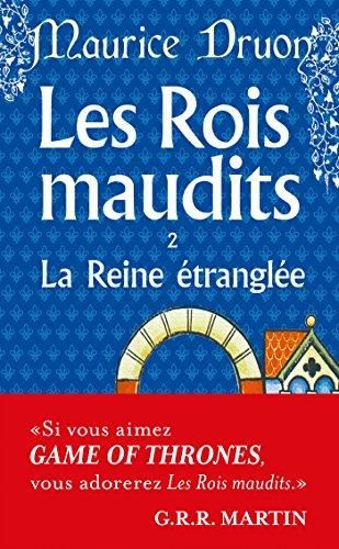 Les Rois maudits T.02 : Reine étranglée (La)