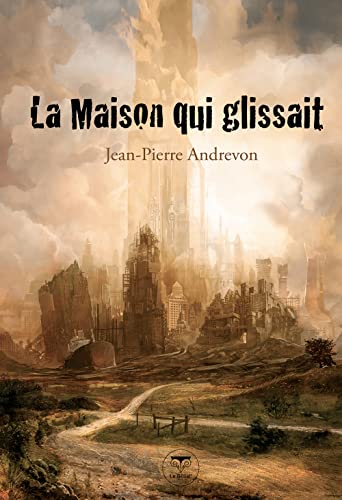 La Maison qui glissait