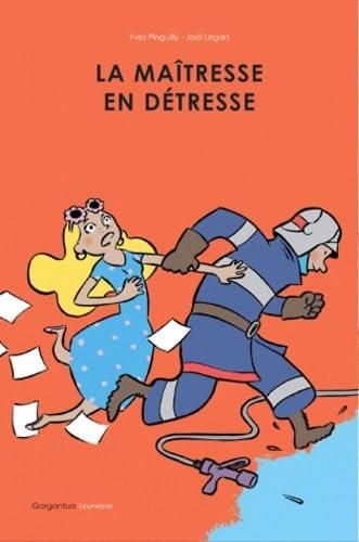 La Maîtresse en détresse