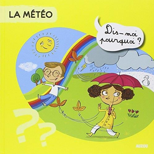 La Meteo dis moi pourquoi nouvelle edition