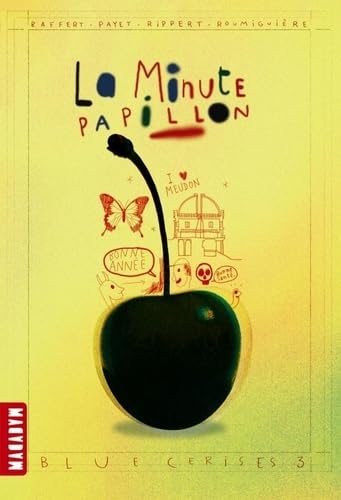 La Minute papillon