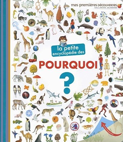 La Petite encyclopédie des pourquoi ?