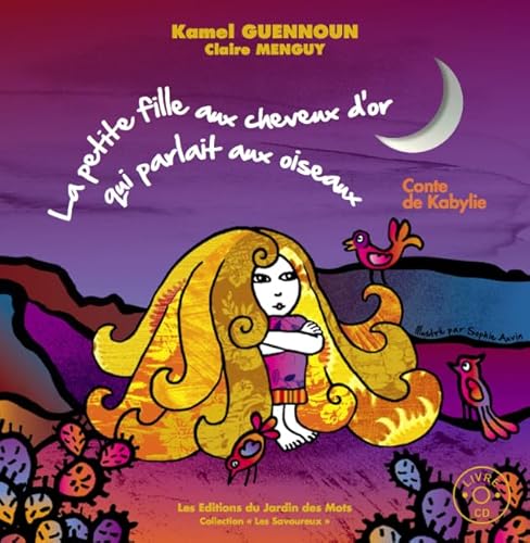 La Petite fille aux cheveux d'or qui parlait aux oiseaux